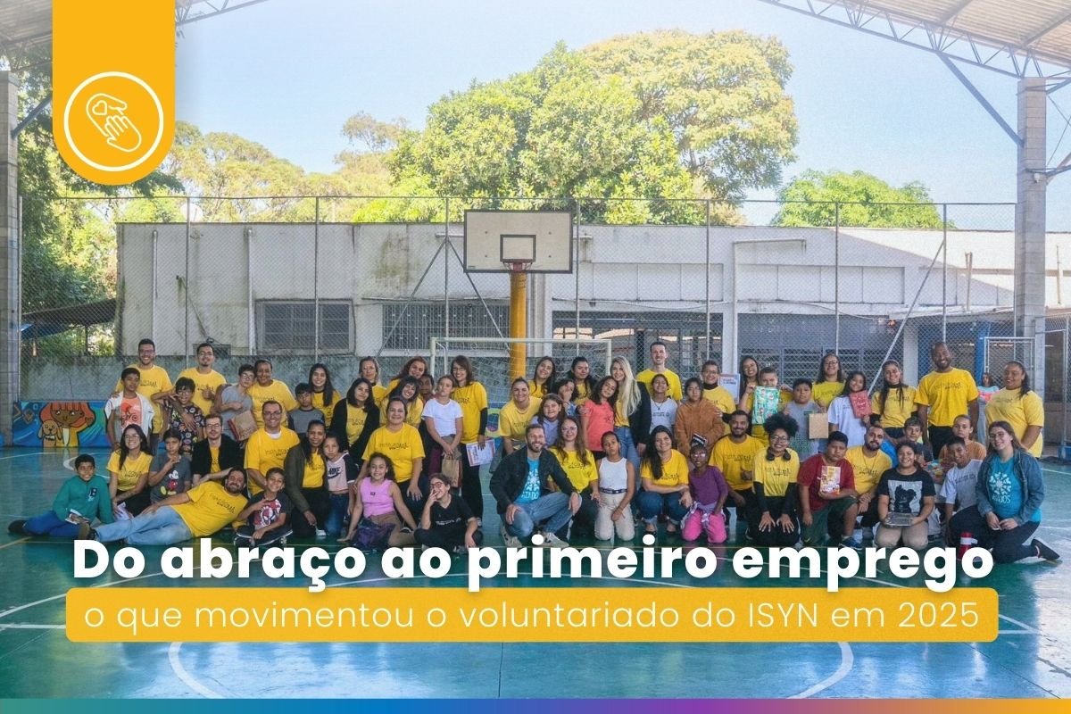 o que movimentou o voluntariado do ISYN em 2025
